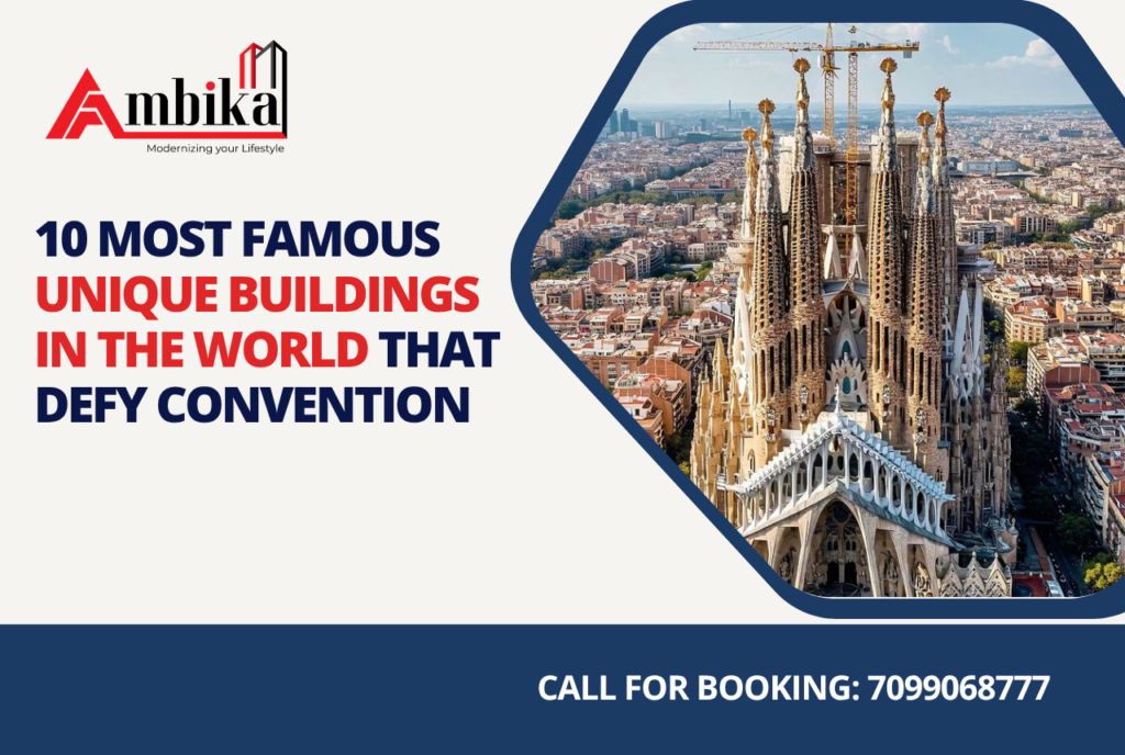 famous unique buildings in the world