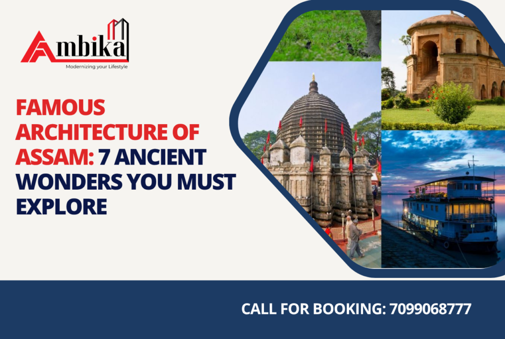 Famous Architecture of Assam