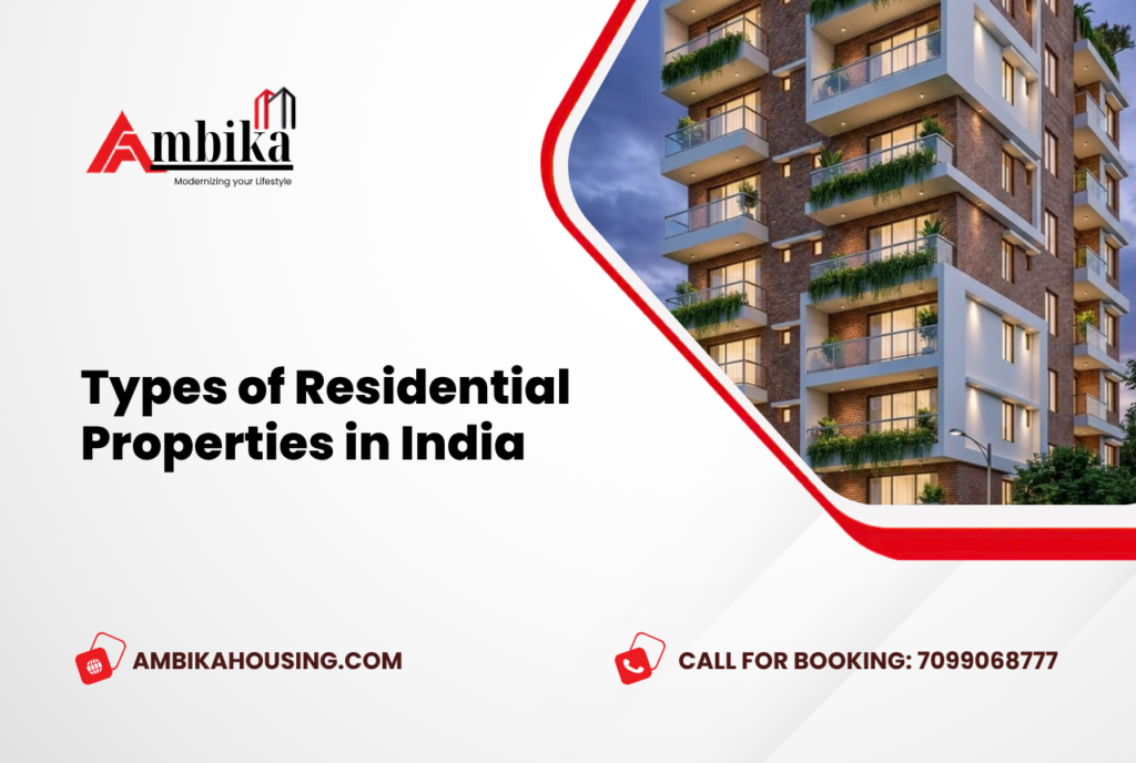 Types of Residential Properties in India